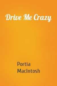 Drive Me Crazy