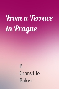 From a Terrace in Prague