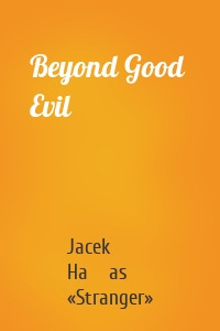 Beyond Good  Evil