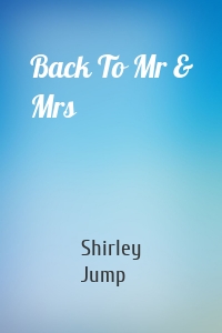 Back To Mr & Mrs