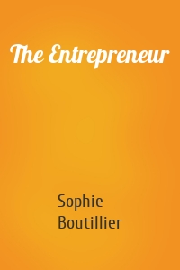 The Entrepreneur