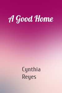 A Good Home