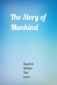 The Story of Mankind