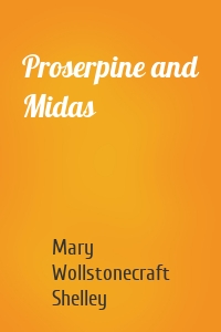 Proserpine and Midas