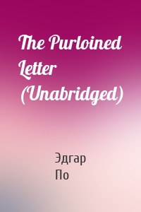 The Purloined Letter (Unabridged)