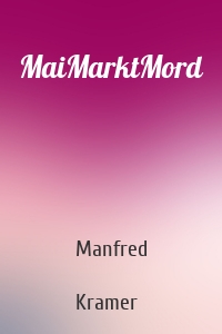 MaiMarktMord