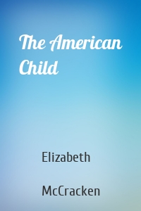 The American Child