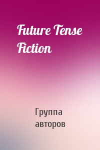 Future Tense Fiction