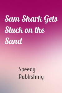 Sam Shark Gets Stuck on the Sand