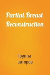 Partial Breast Reconstruction