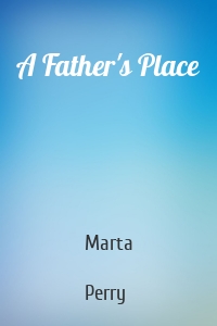 A Father's Place