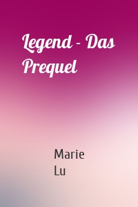 Legend - Das Prequel