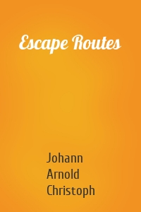 Escape Routes