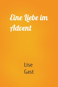 Eine Liebe im Advent