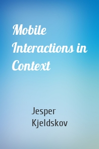 Mobile Interactions in Context