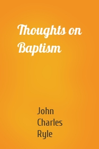 Thoughts on Baptism