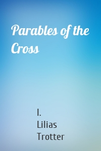 Parables of the Cross