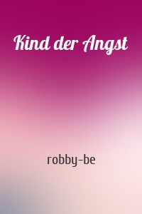 Kind der Angst