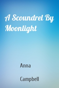 A Scoundrel By Moonlight