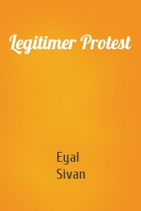 Legitimer Protest