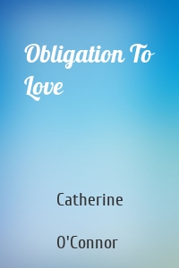 Obligation To Love