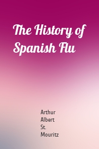 The History of Spanish Flu