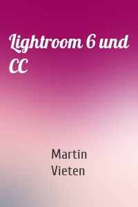 Lightroom 6 und CC