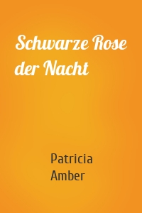 Schwarze Rose der Nacht