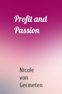 Profit and Passion