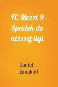 FC Mezzi 9 - Spadek do niższej ligi