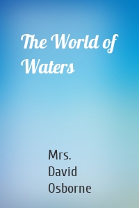The World of Waters