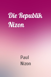 Die Republik Nizon