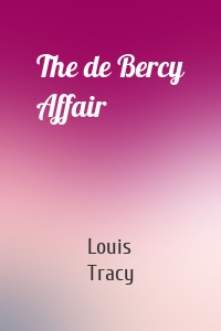 The de Bercy Affair