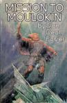 Алан Дин Фостер - Миссия в молокин