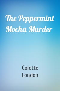 The Peppermint Mocha Murder