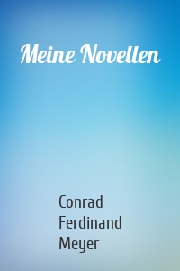 Meine Novellen