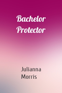 Bachelor Protector
