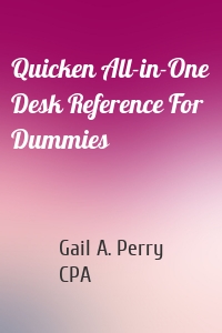 Quicken All-in-One Desk Reference For Dummies