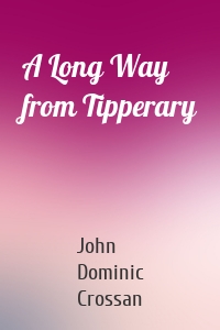 A Long Way from Tipperary