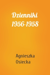 Dzienniki 1956-1958