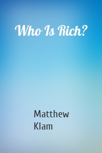 Who Is Rich?