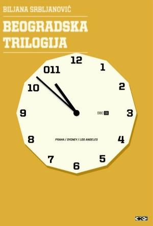 Обложка книги «Белградская трилогия [=С Новым годом, Белград!]» — Биляна Срблянович