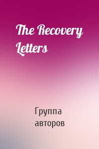 The Recovery Letters