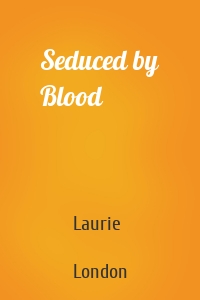 Seduced by Blood