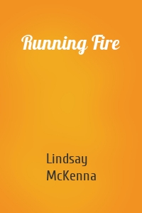 Running Fire