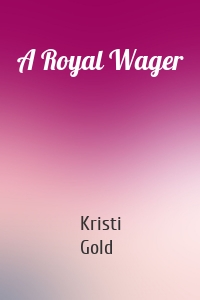 A Royal Wager