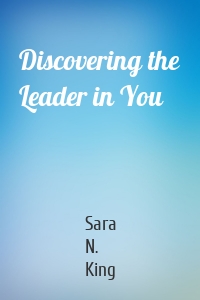 Discovering the Leader in You