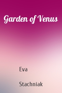 Garden of Venus