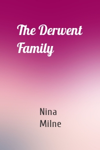 The Derwent Family