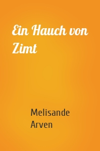 Ein Hauch von Zimt